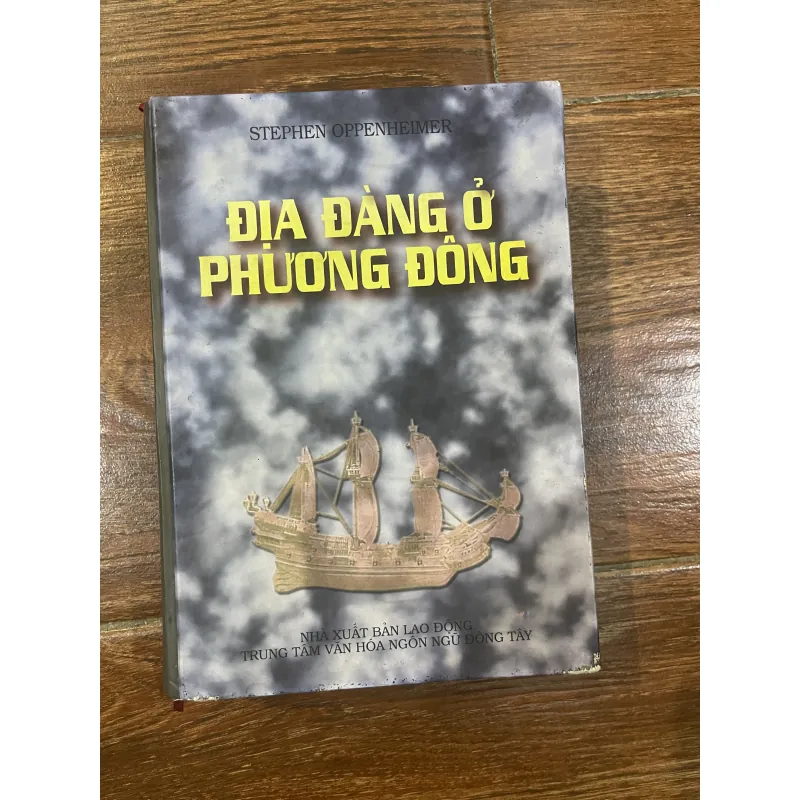 Địa đàng ở Phương Đông- Oppenheimer (10) 1010654