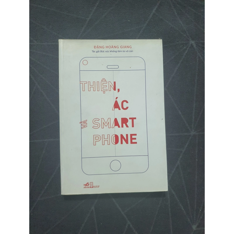 "Thiện, ác và smart phone" - Đặng Hoàng Giang 496653