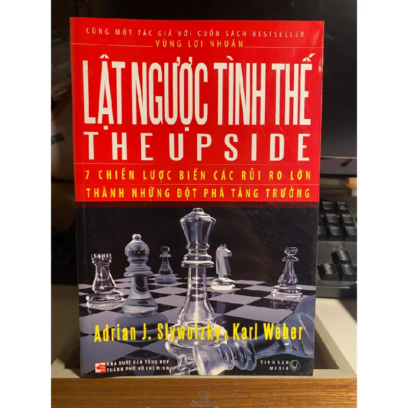 Lật Ngược Tình Thế (The Upside) - 7 Chiến Lược Biến Các Rủi Ro Lớn Thành Những Đột Phá Tăng Trưởng- Sách lưu kho mới 90% STB764 Blogmeo 27525 588138