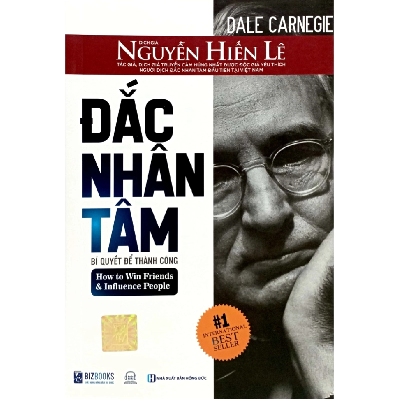 Đắc Nhân Tâm - Bí Quyết Để Thành Công - How To Win Friends And Influence People - Dale Carnegie 333230