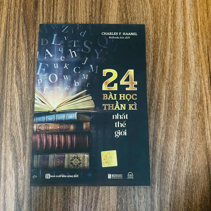 24 Bài Học Thần Kì Nhất Thế Giới  - Charles F. Haanel#HATRA 994385