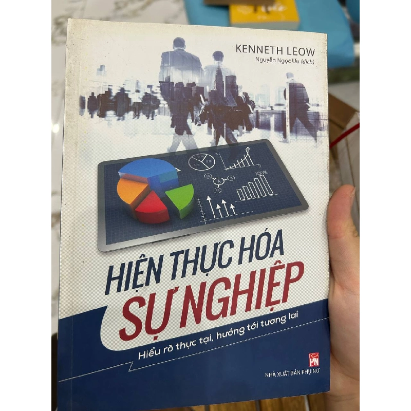 Hiện Thực Hóa Sự Nghiệp - Kenneth Leow - Kenneth Leow 994991