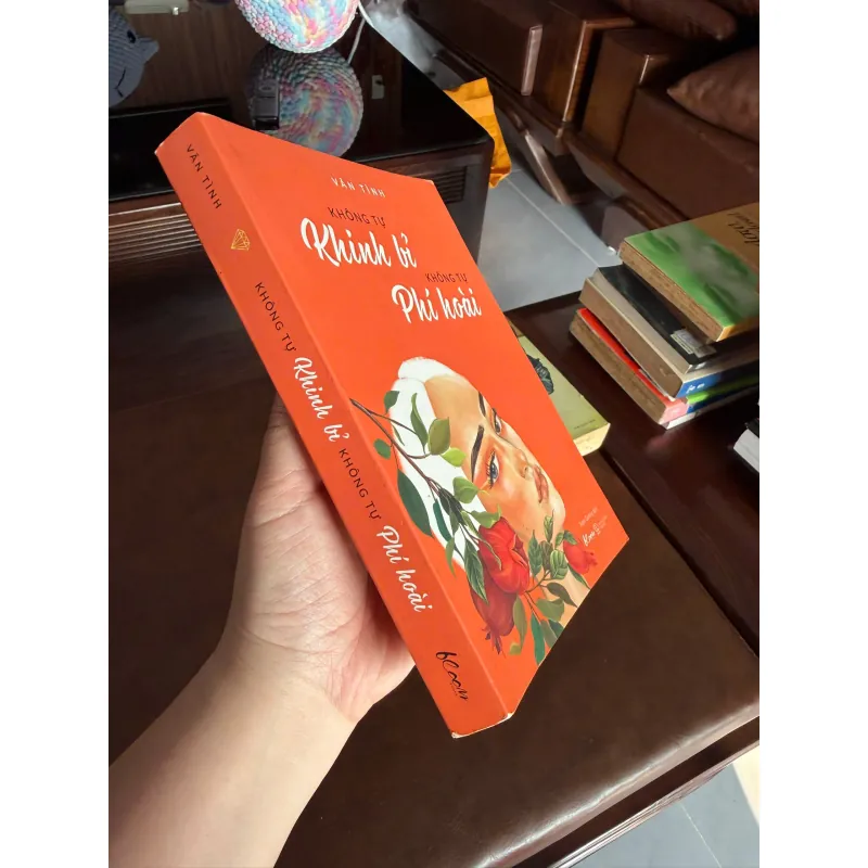 Không Tự Khinh Bỉ, Không Tự Phí Hoài – Vãn Tình - K2 992855