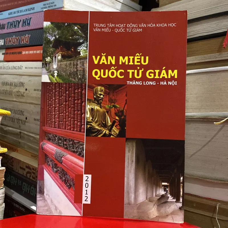 VĂN MIẾU - QUỐC TỬ GIÁM THĂNG LONG - HÀ NỘI (XB 2012) 751651