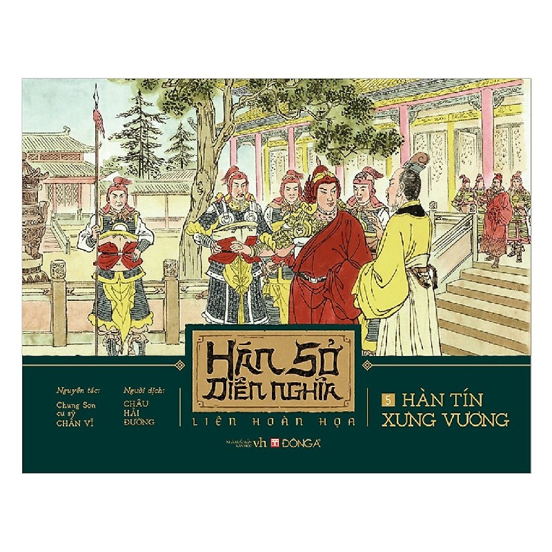 Hán Sở Diễn Nghĩa Liên Hoàn Họa (Bộ 6 Tập) - Chung Sơn cư sỹ Chân Vĩ 27615