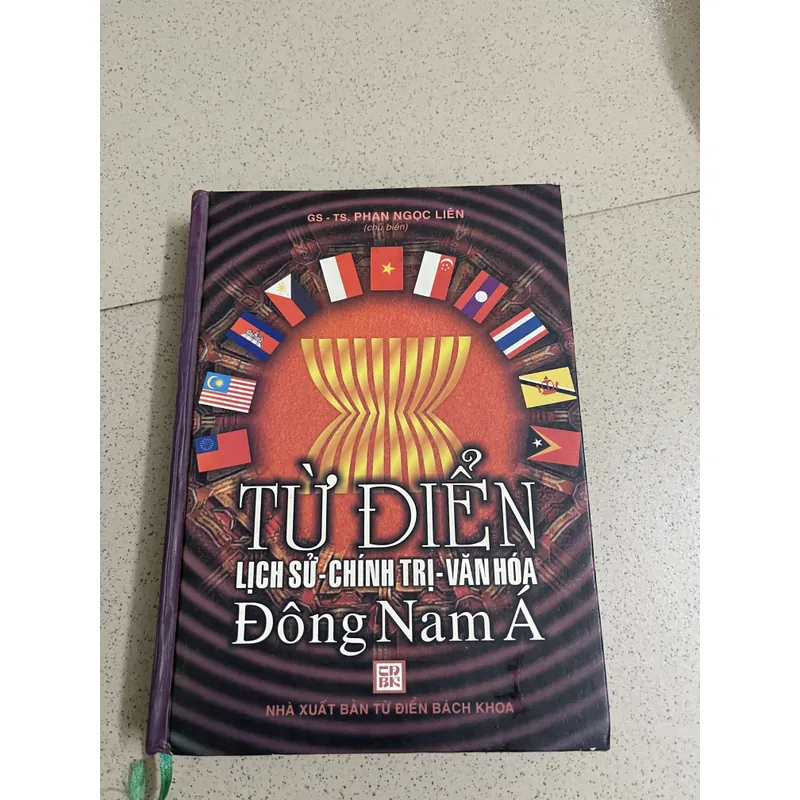 Từ Điển Lịch Sử – Chính Trị – Văn Hóa Đông Nam Á 689161