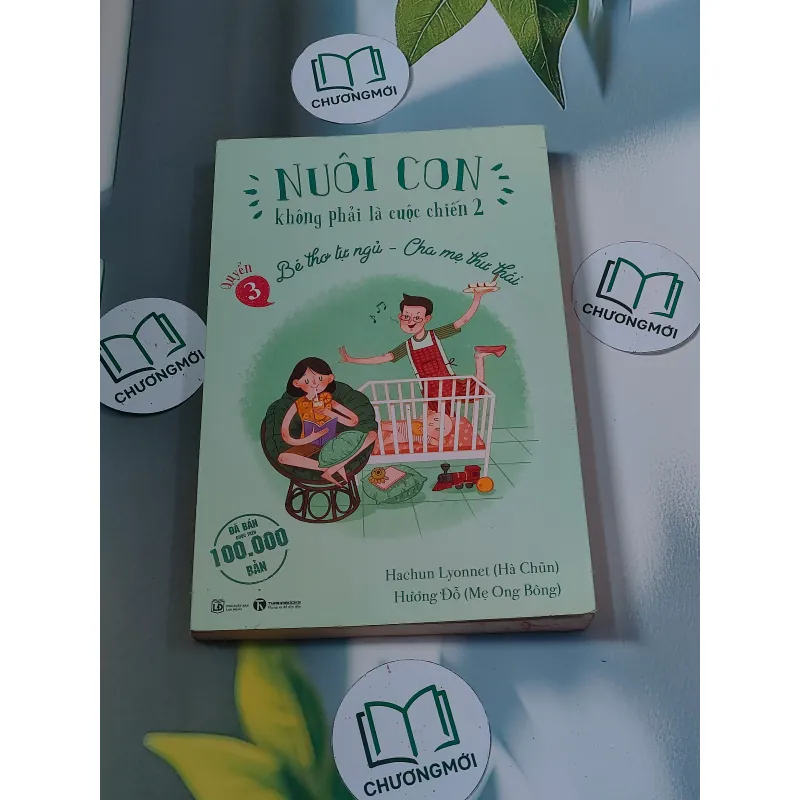 Nuôi con không phải là cuộc chiến 2 (Quyển 3): Bé thơ tự ngủ - Hachun Lyonnet 688490