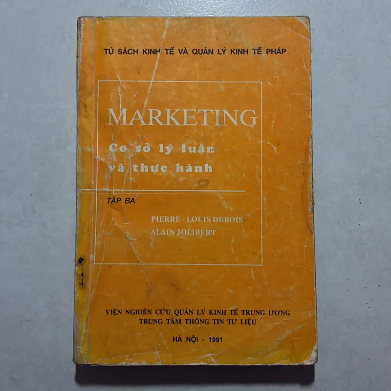 Marketing cơ sở lý luận và thực hành tập ba 726969