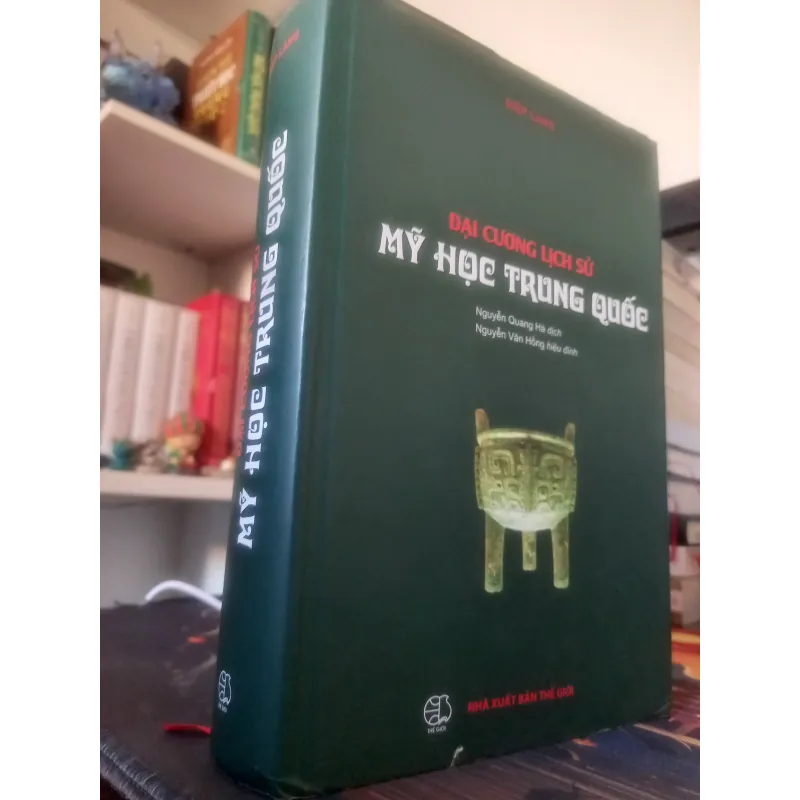 ĐẠI CƯƠNG LỊCH SỬ MỸ HỌC TRUNG QUỐC - DIỆP LANG  978282