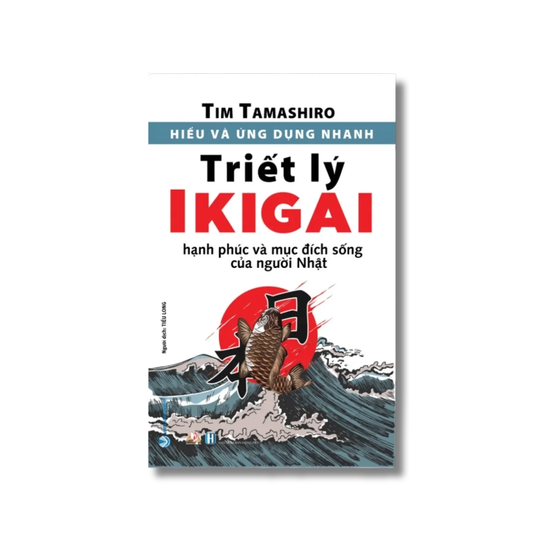 Hiểu và ứng dụng nhanh - Triết lý Ikigai - Tim Tamashiro Vanvosach 724173