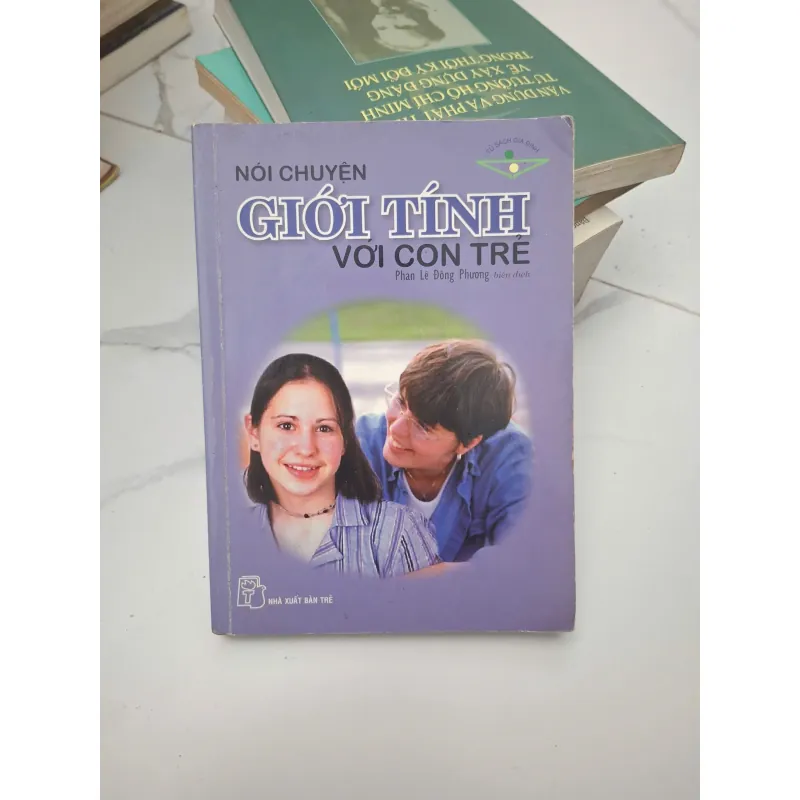 Nói chuyện Giới tính với con trẻ - (Phan Lệ Đông Phương biên dịch) - Sách nuôi dạy con 696517