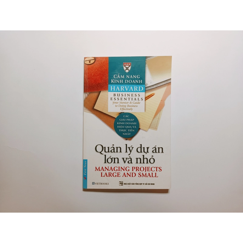 Quản Lý Dự Án Lớn Và Nhỏ - Cẩm Nang Kinh Doanh Harvard 298245