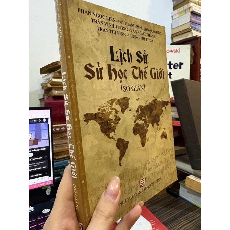 Lịch sử sử học thế giới ( Sơ giản ) - Phan Ngọc Liên , Đỗ Thanh Bình 790314