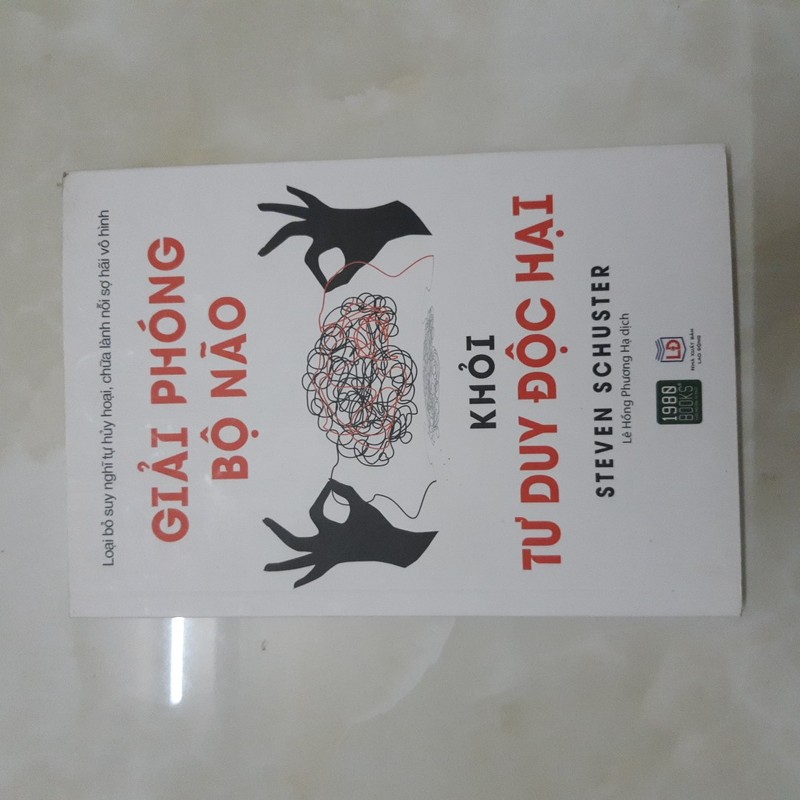 Giải phóng bộ não khỏi tư duy độc hại 69853