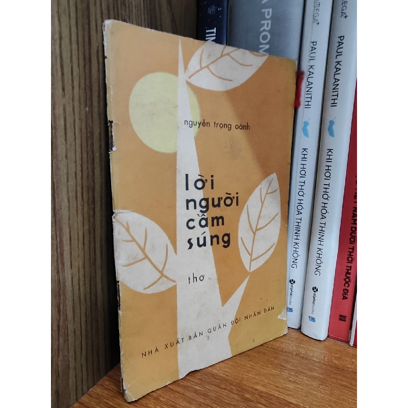 Lời người cầm súng - thơ - Nguyễn Trọng Oánh 1026194