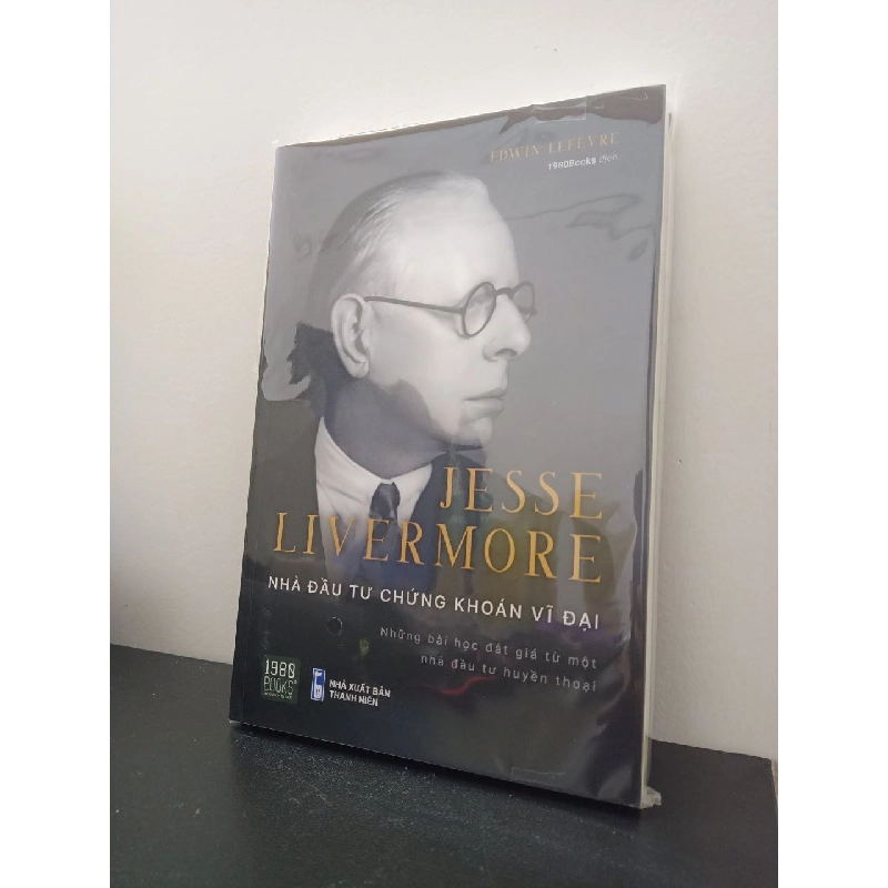 Jesse Livermore - Nhà Đầu Tư Chứng Khoán Vĩ Đại - Edwin Lefevre New 100% HCM.ASB1303 911097