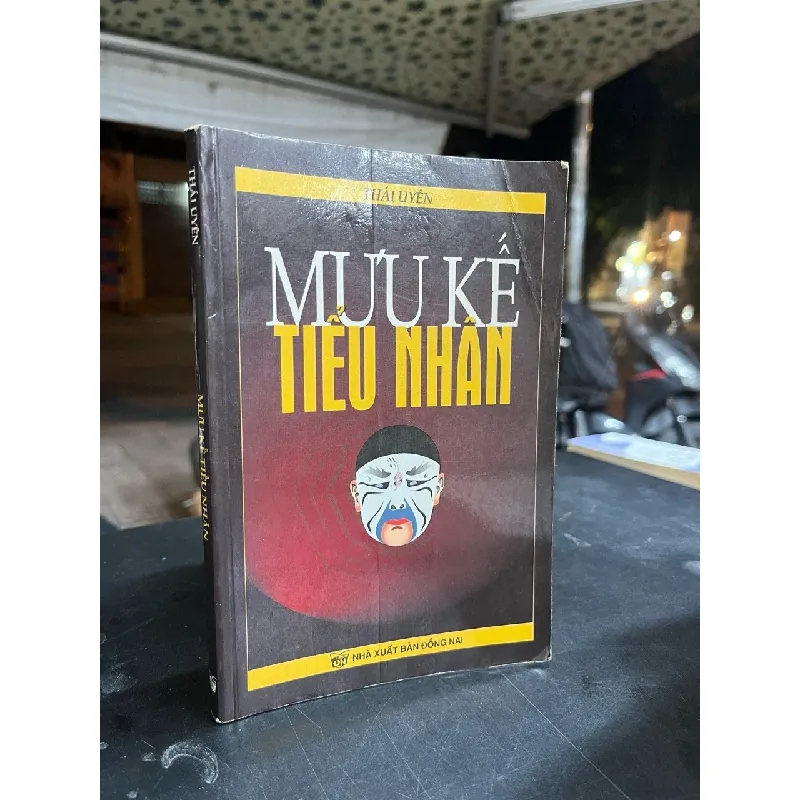 Mưu kế tiểu nhân - Thái Uyên 697014