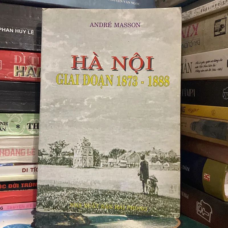 HÀ NỘI, GIAI ĐOẠN 1873-1888 (XB 2003) 699269