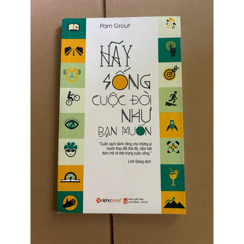 Hãy sống cuộc đời như bạn muốn 475686