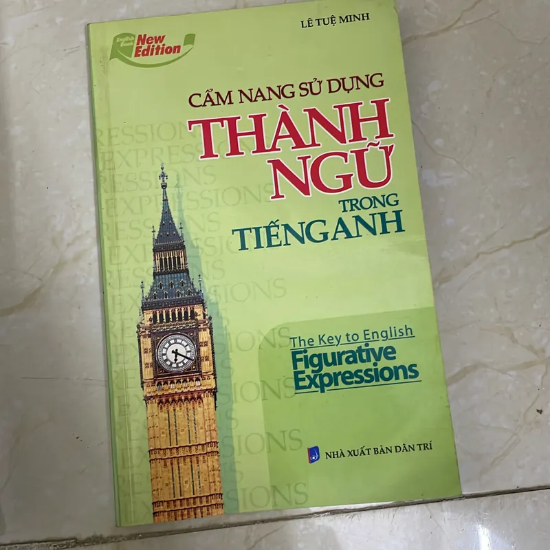 Cẩm nang sử dụng THÀNH NGỮ trong tiếng Anh 703454