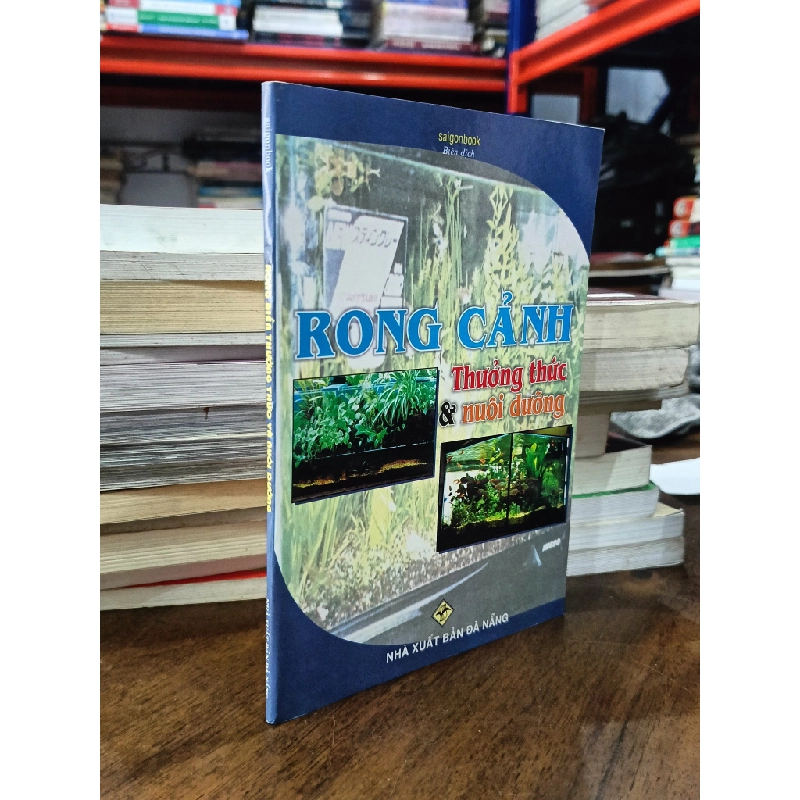 Rong cảnh: Thưởng thức và nuôi dưỡng - Saigonbook (Biên dịch) 497717