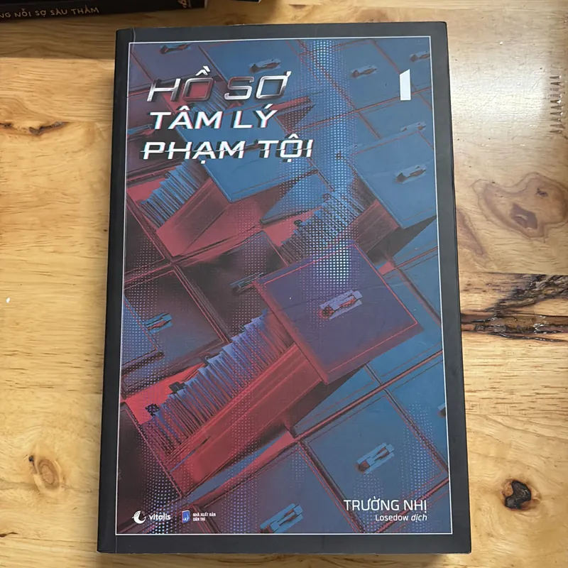 II Sách Tâm Lý Tội Phạm: Hồ Sơ Tâm Lý Phạm Tội (Tập 1) - Trường Nhị - 2023 698412