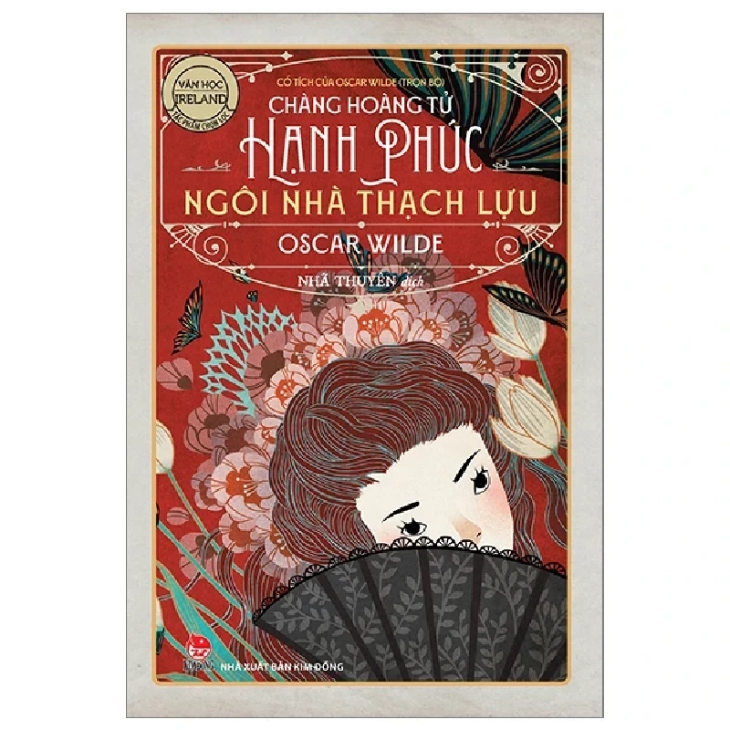 Văn Học Ireland - Tác Phẩm Chọn Lọc - Cổ Tích Của Oscar Wilde (Trọn Bộ) - Chàng Hoàng Tử Hạnh Phúc - Ngôi Nhà Thạch Lựu - Oscar Wilde (Mới 100%) Truyện thiếu nhi, NXB Kim Đồng - SÁCH ĐẠI HỌC 482994
