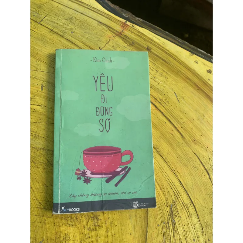 COMBO CHỊ ƠI…ANH YÊU EM, YÊU ĐI ĐỪNG SỢ, TRÀ CÀ PHÊ HAY LÀ EM 746691