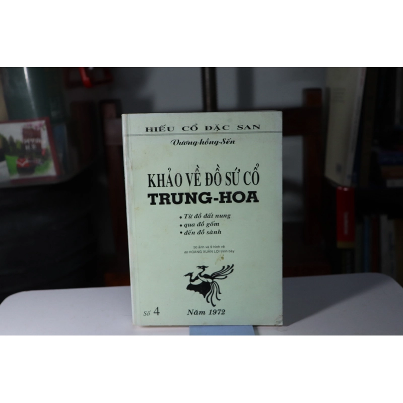 Khảo về đồ sứ cổ Trung Hoa Vương Hồng Sển 477480