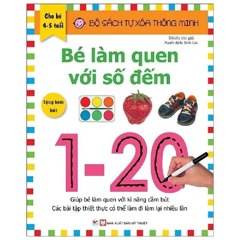 Bộ sách tự xóa thông minh - Bé làm quen với số đếm ( 4-5 tuổi) mới 100% HCM.PO Nhiều tác giả 135930