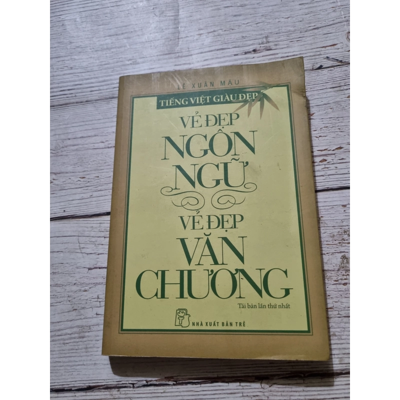 Vẻ đẹp Ngôn Ngữ - Vẻ đẹp Văn Chương | Lê Xuân Mậu 322412