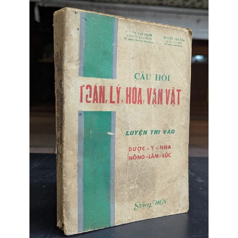 Câu hỏi toán lý hoá vạn vật - Nguyễn Văn Sâm và Nguyễn Văn Thơm 588828