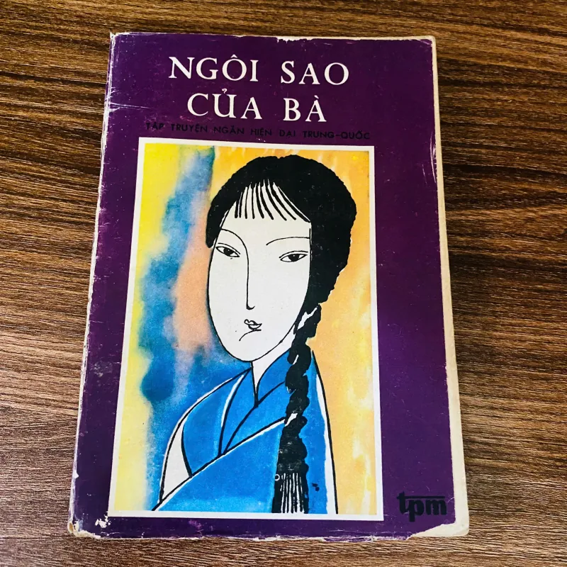 Ngôi sao của bà - tập truyện ngắn hiện đại Trung Quốc 960835