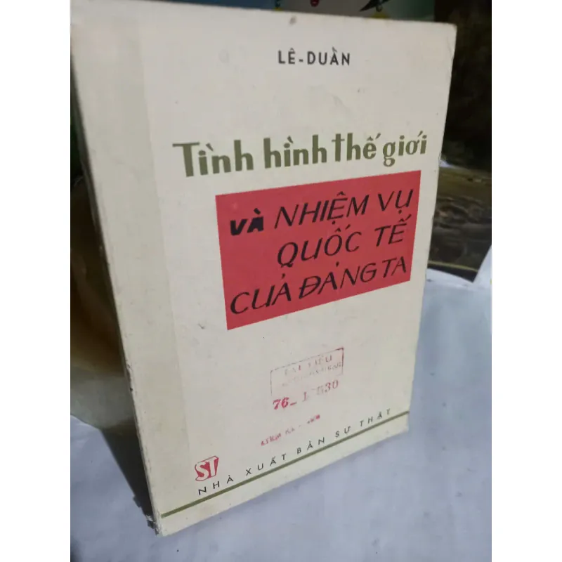 tình hình thế giới và nhiệm vụ quốc tế của đảng ta 570024