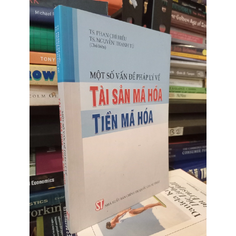 Một số vấn đề pháp lý về tài sản mã hóa tiền mã hóa - TS Phan Chí Hiếu và TS Nguyễn Thanh Tú 449190
