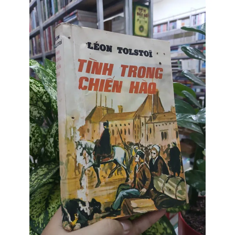 TÌNH TRONG CHIẾN HÀO - LÉON TOLSTOI 681624