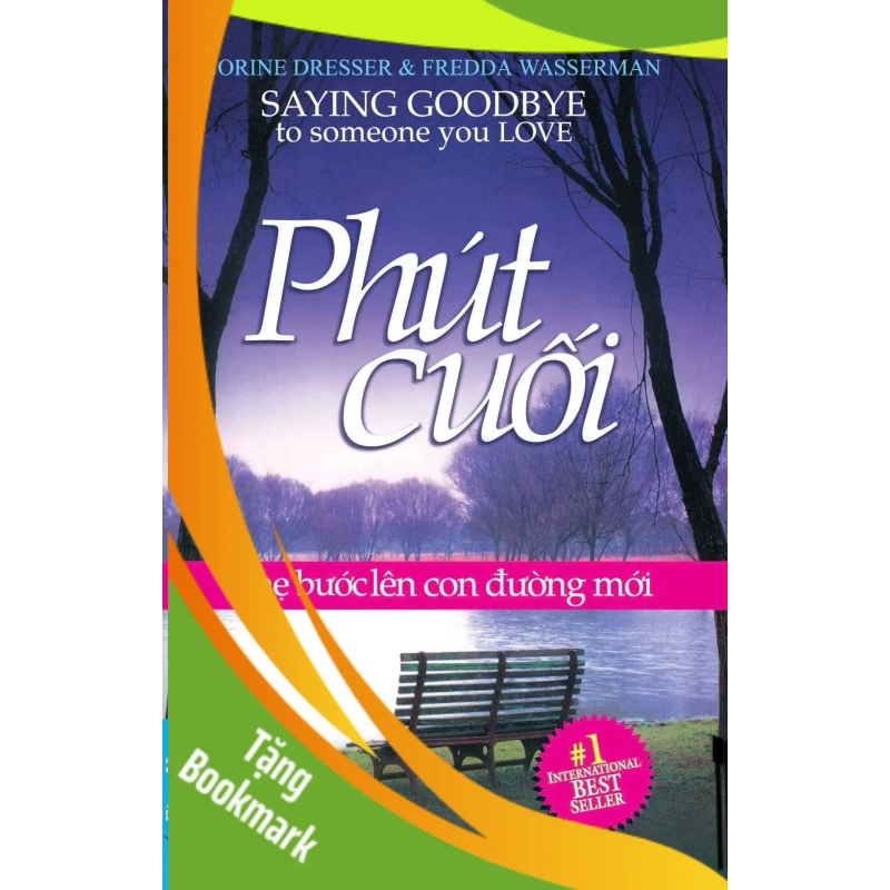 (TẶNG BOOKMARK) Phút Cuối - Nhẹ Bước Lên Con Đường Mới Norine Dresser, Fredda Wasserman KỸ NĂNG 950856