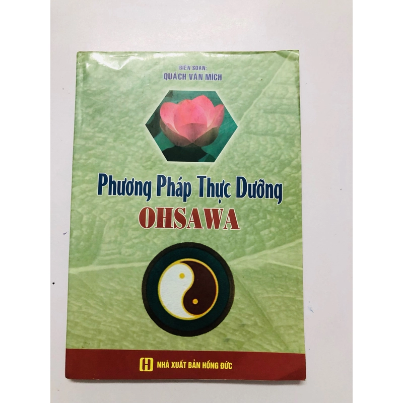 PHƯƠNG PHÁP THỰC DƯỠNG OHSAWA  - 155 trang, nxb: 2019 360589