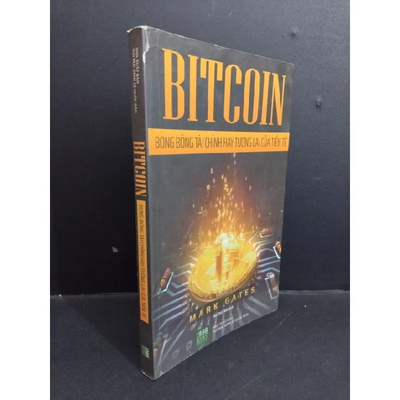 [Sách Cũ SCGR] Bitcoin bong bóng tài chính hay tương lai của tiền tệ mới 80% rách bẩn bìa nhẹ 2020 HCM0612 Mark Gates TÀI CHÍNH 685635