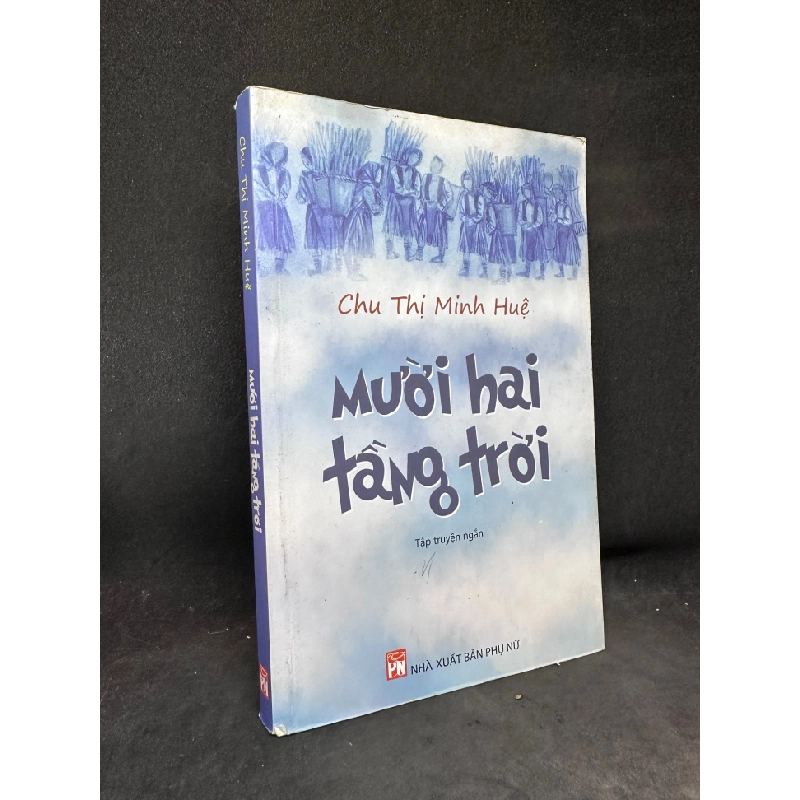 Mười hai tầng trời Chu Thị Mình Huệ New 80% SBM2104 343061