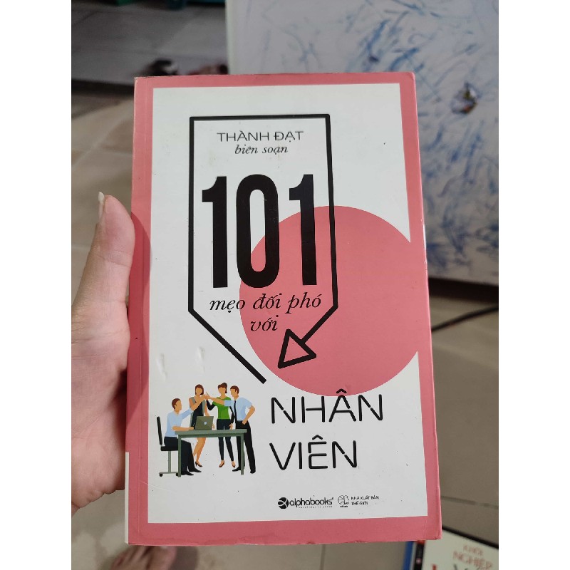 101 mẹo đối phó với nhân viên 44158