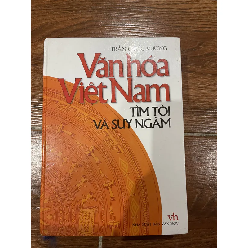 Văn Hoá Việt Nam tìm tòi và suy ngẫm (6) 703707