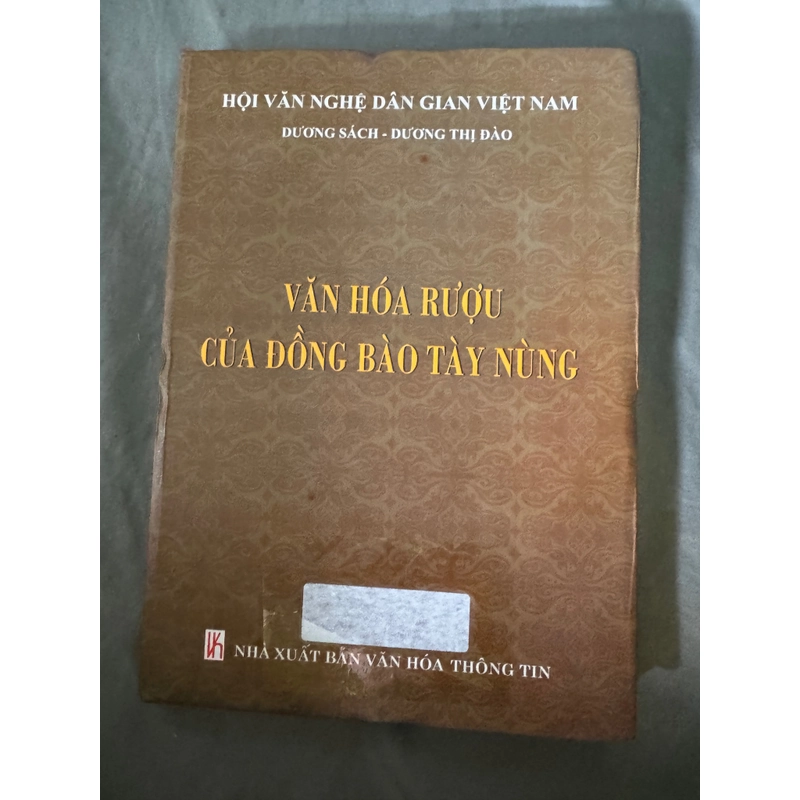 Sách khảo cứu văn hoá rượu của đồng bào Tày Nùng 447940