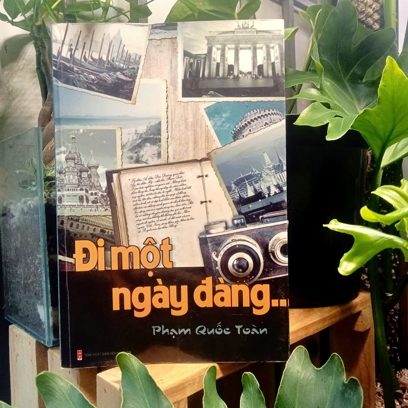 Đi Một Ngày Đàng… – Phạm Quốc Toàn 501868