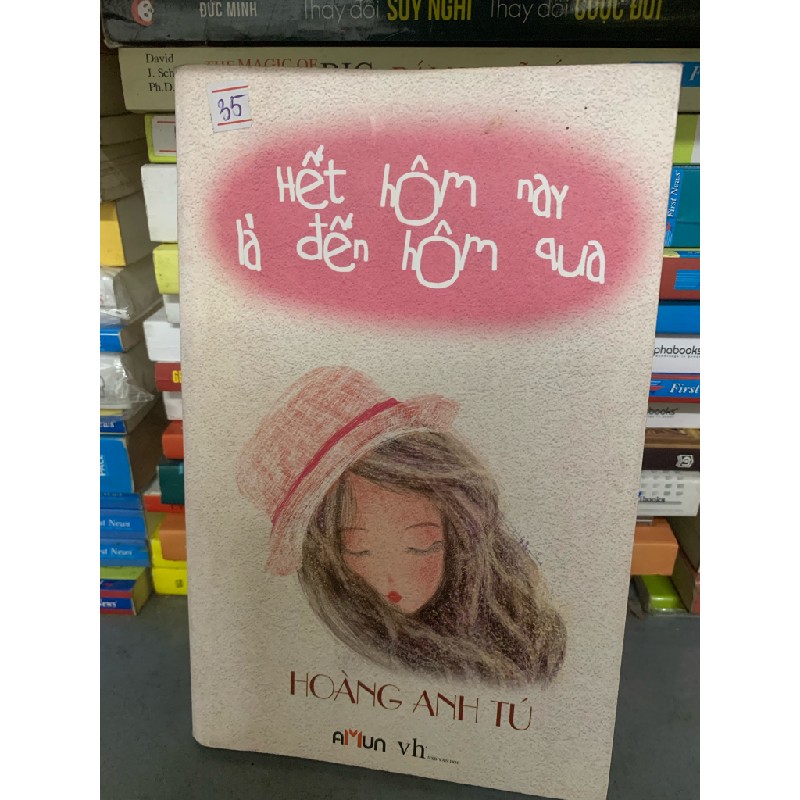 Hết hôm nay là đến hôm qua 20153