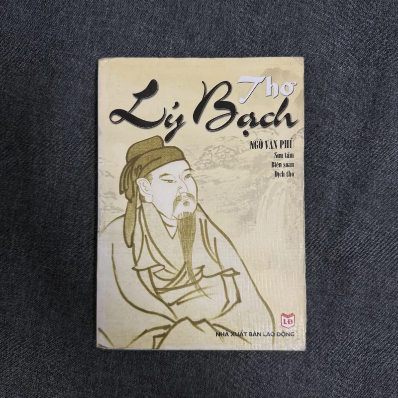 Thơ Lý Bạch - Ngô Văn Phú sưu tầm, biên soạn, dịch thơ 790740