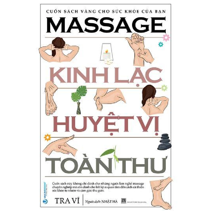 Massage - Kinh Lạc Huyệt Vị Toàn Thư - Tra Vĩ 402698