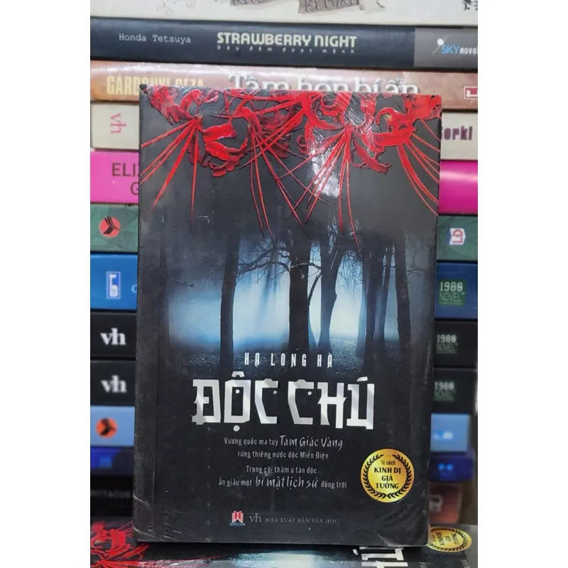 ĐỘC CHÚ (Hạ Long Hà) - Vương quốc ma túy Tam Giác Vàng 735912