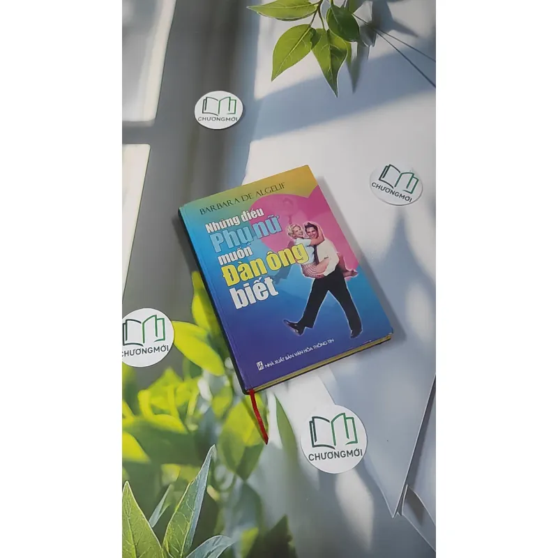 Những Điều Phụ Nữ Muốn Đàn Ông Biết - Barbara De Angelis 990457