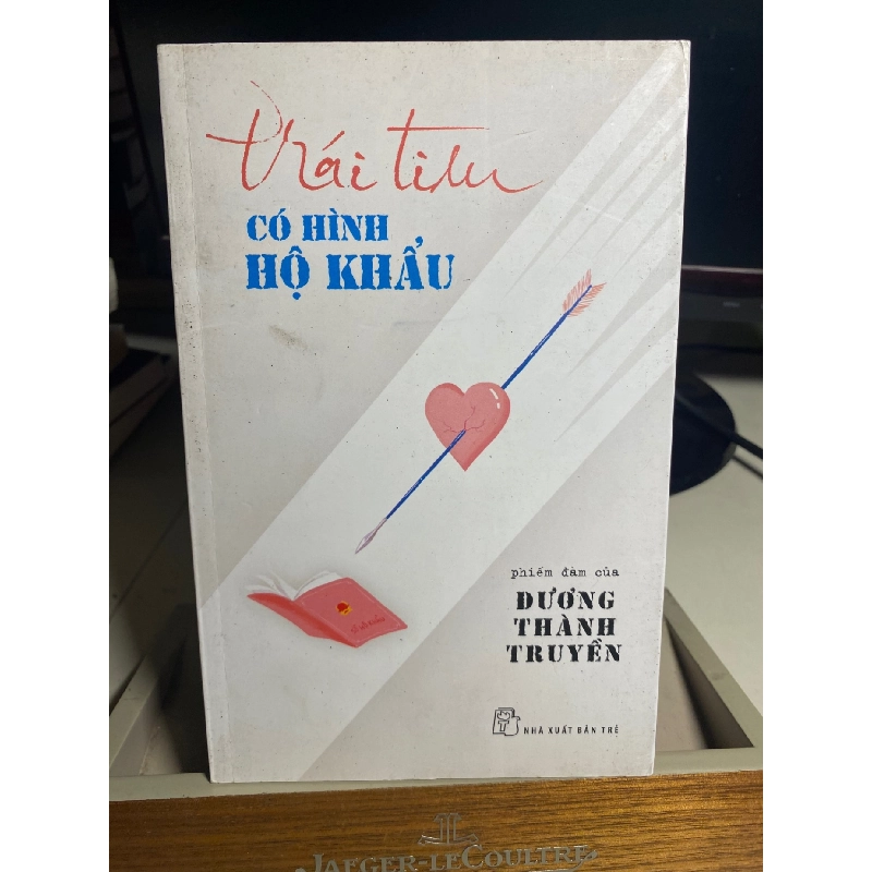Trái tim có hình hộ khẩu - phiếm đàm của Dương Thành Truyền Sách văn học STB0302 908896